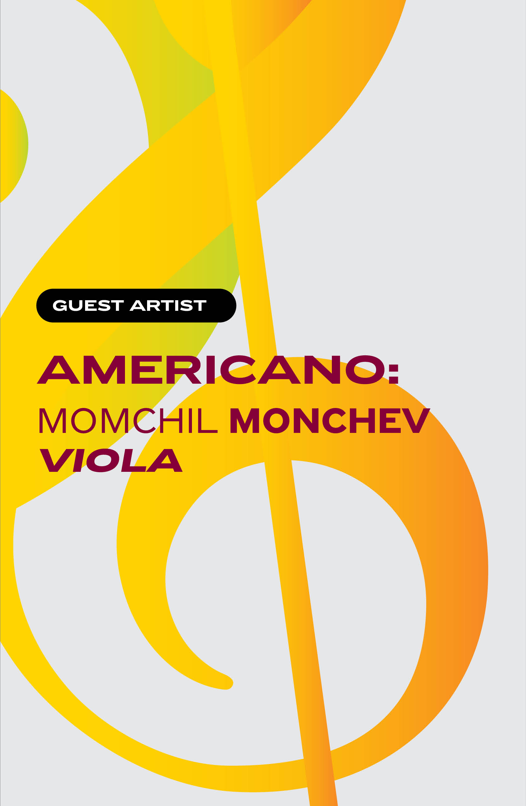 Guest Artist Momchil Monchev, viola: Americano  poster image