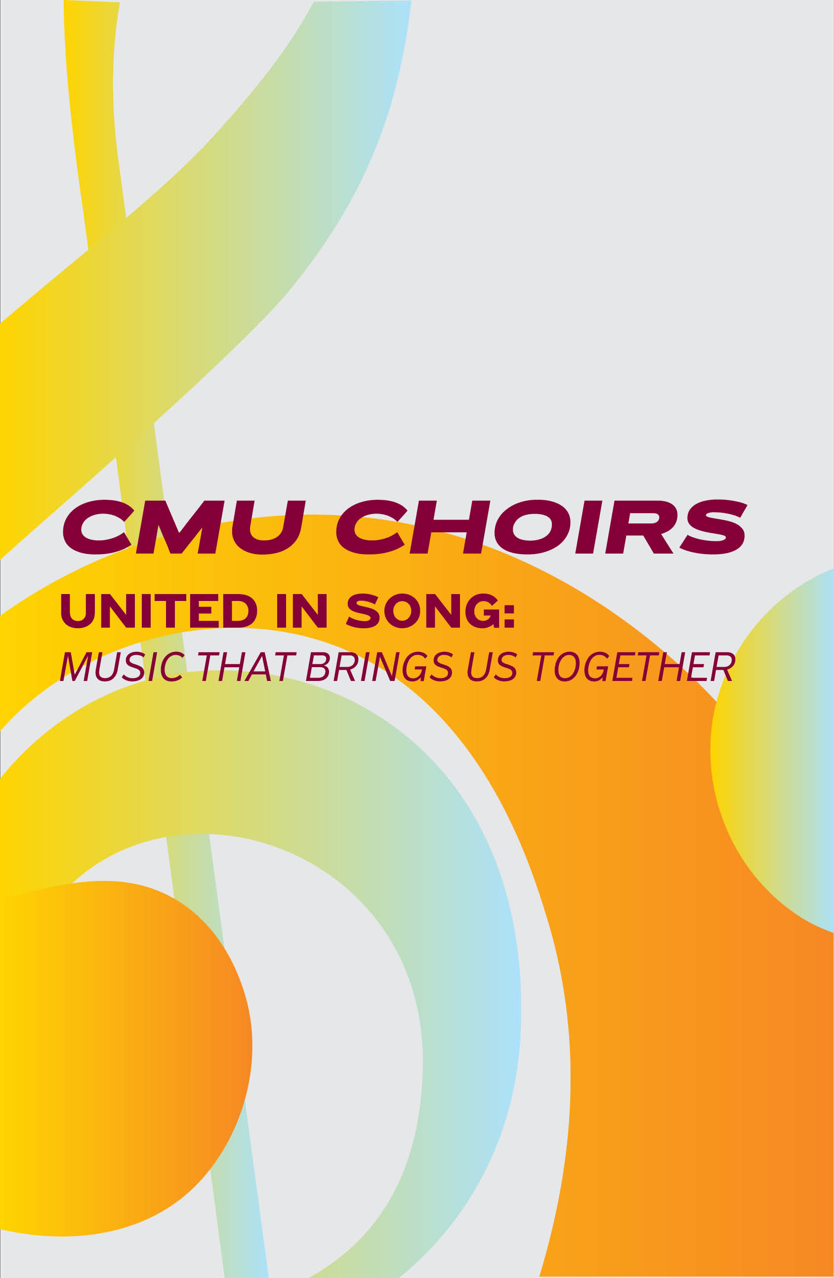 United in Song: Music That Brings Us Together - CMU Choir Concert  poster image