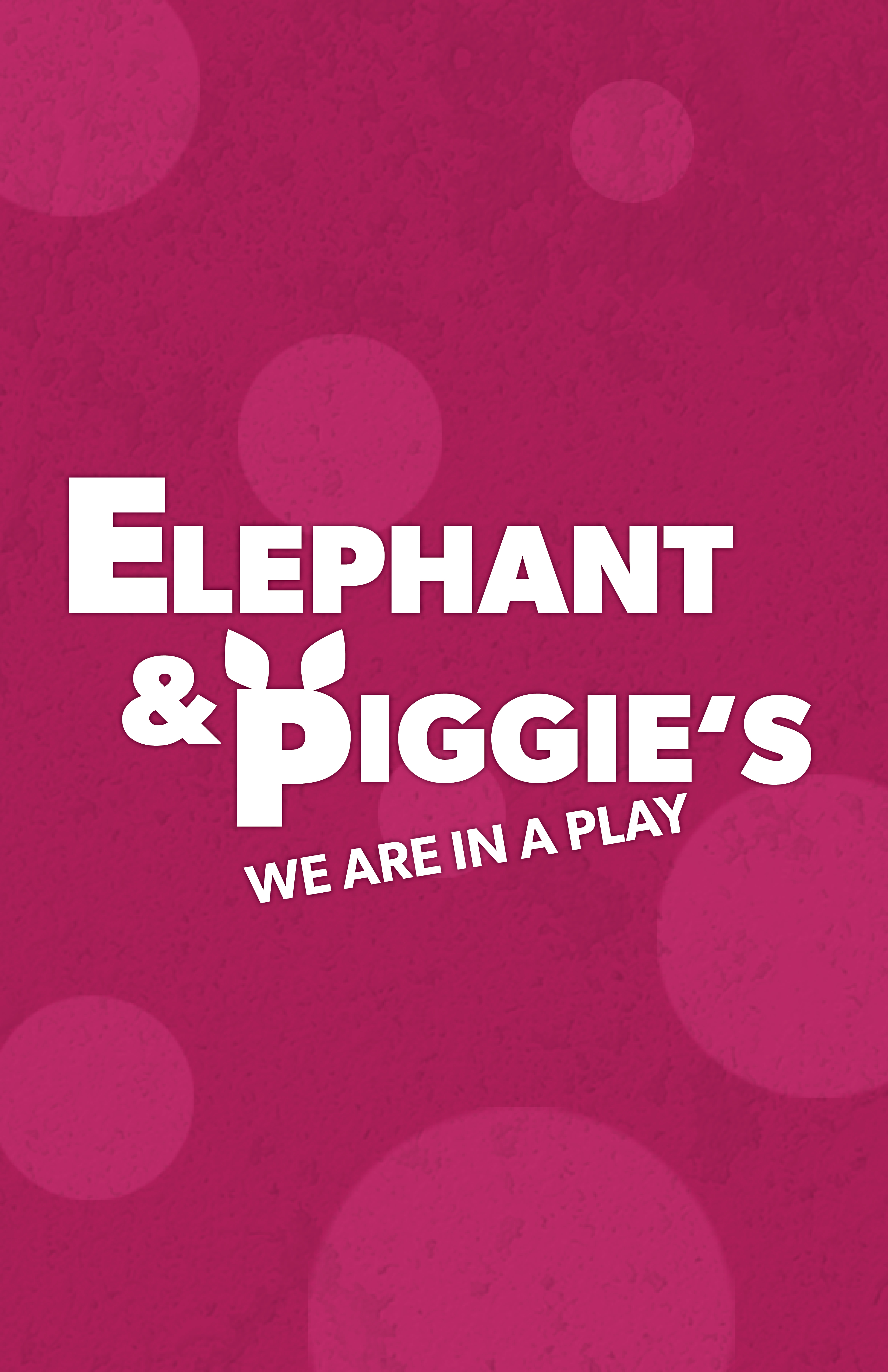 Elephant and Piggie's We Are in a Play poster image